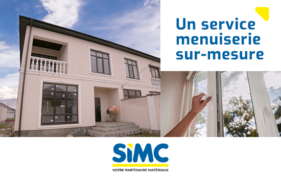 Matériaux SIMC mise sur l’accompagnement et la proximité pour proposer un service menuiserie sur-mesure à ses clients.